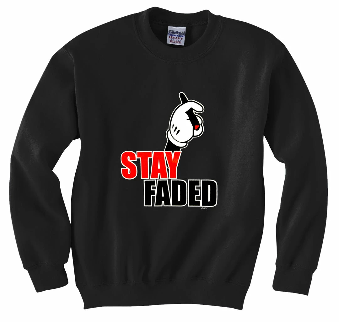Bewild Stay Faded Cartoon Hands Crewneck Sweatshirt Cool Funny & Offensive 5 Bewild Stay Faded Cartoon Hands Crewneck Sweatshirt Cool Funny & Offensive