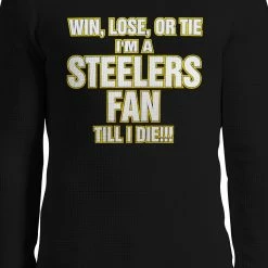 Bewild Steelers Fan Till I Die Thermal Long Sleeve Shirt