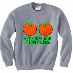 Bewild Stop Staring At My Pumpkins Crewneck Sweatshirt Halloween Prints