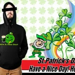 Bewild St. Patrick's Day Sweatshirts - Have A Nice Day Irish Smiley Hoodie 13 Bewild St. Patrick's Day Sweatshirts - Have A Nice Day Irish Smiley Hoodie