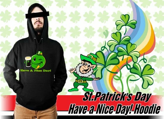 Bewild St. Patrick's Day Sweatshirts - Have A Nice Day Irish Smiley Hoodie 8 Bewild St. Patrick's Day Sweatshirts - Have A Nice Day Irish Smiley Hoodie