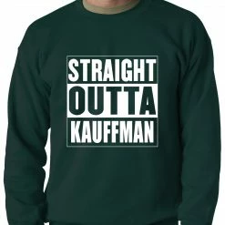 Bewild Straight Outta Kauffman Field Kansas City Adult Crewneck Sport Inspiration
