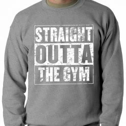 Bewild Hip-Hop Inspired Clothing Straight Outta The Gym Adult Crewneck