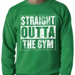 Bewild Hip-Hop Inspired Clothing Straight Outta The Gym Adult Crewneck