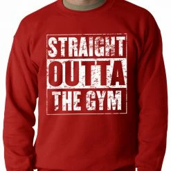 Bewild Hip-Hop Inspired Clothing Straight Outta The Gym Adult Crewneck