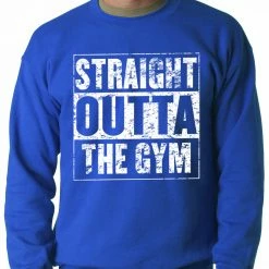 Bewild Hip-Hop Inspired Clothing Straight Outta The Gym Adult Crewneck
