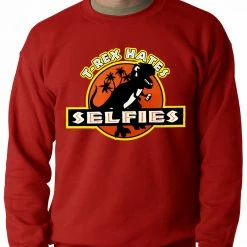Bewild T-Rex Hates Selfies Funny Adult Crewneck 17 Bewild T-Rex Hates Selfies Funny Adult Crewneck