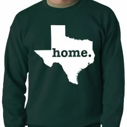 Bewild Texas Is Home Crewneck Nationality & Ethnic