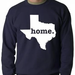 Bewild Texas Is Home Crewneck Nationality & Ethnic
