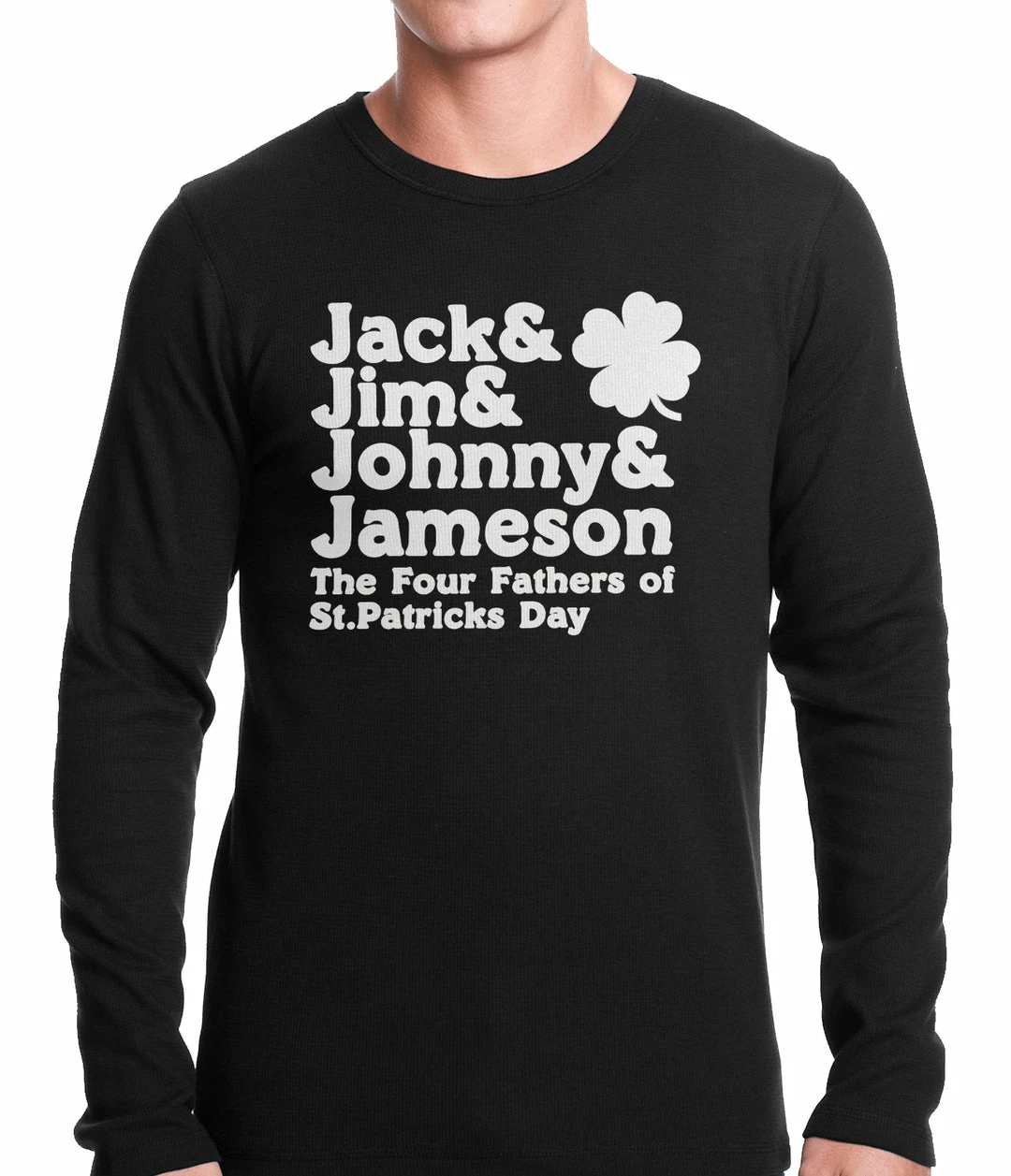Bewild St.Patricks Day The Four Fathers Of St. Patrick's Day Thermal Shirt 5 Bewild St.Patricks Day The Four Fathers Of St. Patrick's Day Thermal Shirt