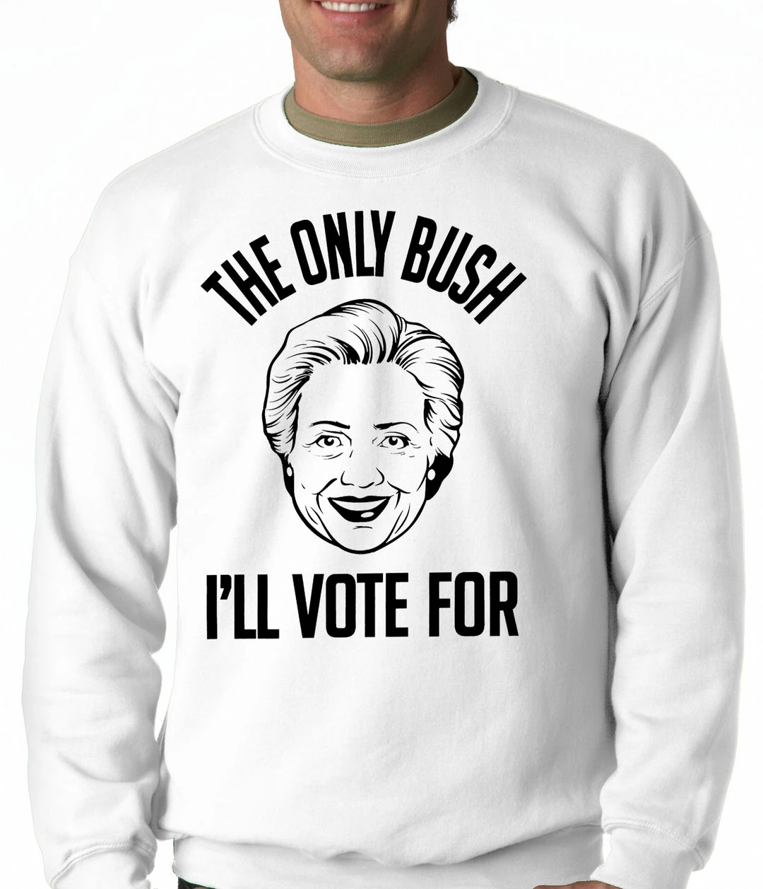 Bewild The Only Bush I'm Voting For Adult Crewneck Political View 7 Bewild The Only Bush I'm Voting For Adult Crewneck Political View