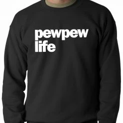 Bewild The Pew Pew Life Adult Crewneck