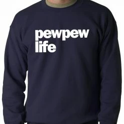 Bewild The Pew Pew Life Adult Crewneck