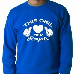 Bewild Sport Inspiration This Girl Loves Her Royals Crewneck Sweatshirt
