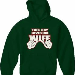 Bewild This Guy Loves His Wife Adult Hoodie Men's T-Shirts