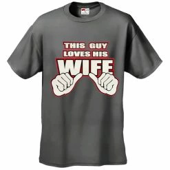 Bewild This Guy Loves His Wife Men's T-Shirt Men's T-Shirts