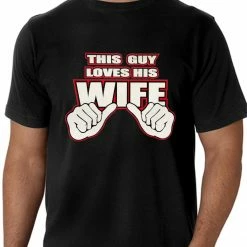 Bewild This Guy Loves His Wife Men's T-Shirt Men's T-Shirts