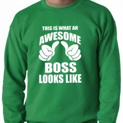 Bewild This Is What An Awesome Boss Looks Like Adult Crewneck 10 Bewild This Is What An Awesome Boss Looks Like Adult Crewneck