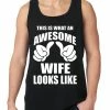 Bewild This Is What An Awesome Wife Looks Like Tank Top