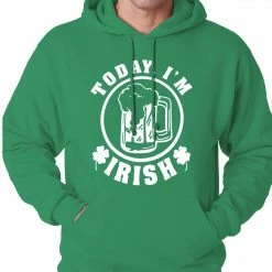 Bewild Unisex Sweatshirts & Long Sleeve Today I'm Irish St. Patrick's Day Adult Hoodie