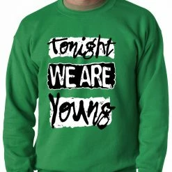 Bewild Tonight We Are Young Crewneck