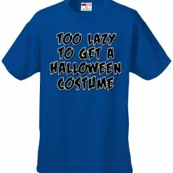 Bewild Halloween Prints Halloween Costume T-shirts - Too Lazy To Get A Halloween Costume Men's T-Shirt