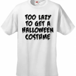 Bewild Halloween Prints Halloween Costume T-shirts - Too Lazy To Get A Halloween Costume Men's T-Shirt