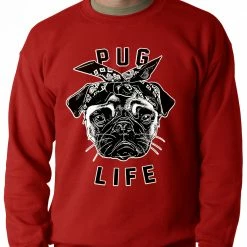 Bewild Tupug Pug Life Adult Crewneck