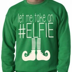 Bewild Holiday Prints Ugly Christmas Sweater - Let Me Take An #ELFIE Ugly Christmas Adult Crewneck