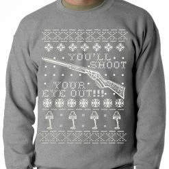 Bewild Ugly Christmas Sweater - You'll Shoot Your Eye Out Ugly Christmas Adult Crewneck Holiday Prints