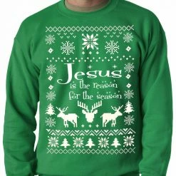 Bewild Ugly Sweater Jesus Is The Reason Adult Crewneck Sweatshirt