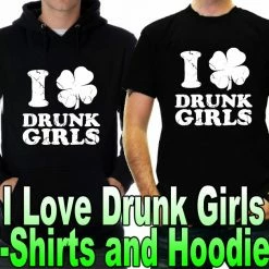 Bewild St.Patricks Day I Love Drunk Girls Adult Hoodie