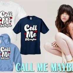 Bewild Call Me Maybe Girl's T-Shirt Famous Quotes And Sayings