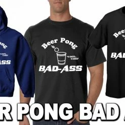 Bewild Beer Pong Bad Ass Adult Hoodie Cool Funny & Offensive