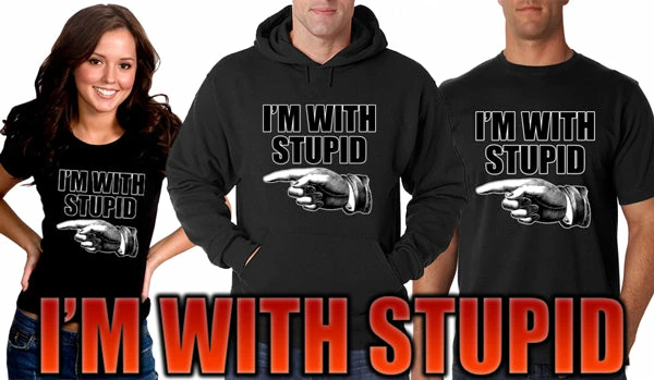 Bewild I'm With Stupid Adult Hoodie Cool Funny & Offensive 14 Bewild I'm With Stupid Adult Hoodie Cool Funny & Offensive