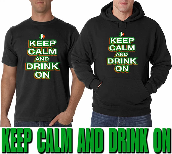 Bewild Unisex Sweatshirts & Long Sleeve St. Patrick's Day Hoodies - Keep Calm And Drink On Adult Hoodie 12 Bewild Unisex Sweatshirts & Long Sleeve St. Patrick's Day Hoodies - Keep Calm And Drink On Adult Hoodie