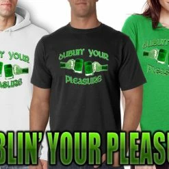 Bewild Dublin' Your Pleasure Adult Hoodie St.Patricks Day