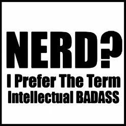 Bewild Cool Funny & Offensive Nerd? I Prefer The Term Intellectual Bad Ass Men's T-Shirt 17 Bewild Cool Funny & Offensive Nerd? I Prefer The Term Intellectual Bad Ass Men's T-Shirt