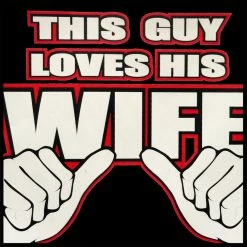 Bewild This Guy Loves His Wife Men's T-Shirt Men's T-Shirts