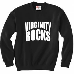 Bewild Say It Loud Virginity Rocks Crewneck Sweatshirt