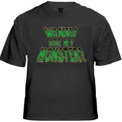 Bewild Haloween T-Shirt - Wanna See My Monster T-Shirt