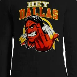 Bewild Sport Inspiration Washington Fan - Hey Dallas Thermal Long Sleeve Shirt