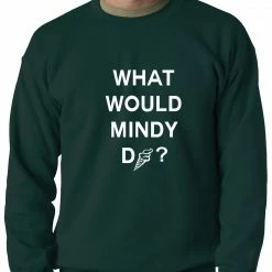 Bewild What Would Mindy Do? Eat Ice Cream Adult Crewneck Cool Funny & Offensive