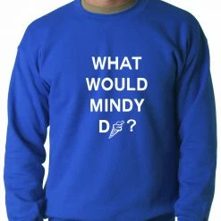 Bewild What Would Mindy Do? Eat Ice Cream Adult Crewneck Cool Funny & Offensive