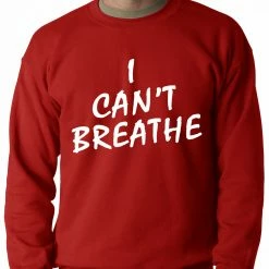Bewild White Print I Can't Breathe Adult Crewneck Sweatshirt