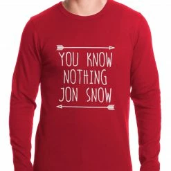 Bewild (White Print) You Know Nothing Jon Snow Thermal Shirt Famous Quotes And Sayings
