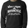 Bewild Why I Ride A Motorcycle Adult Crewneck