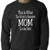 Bewild Worlds Greatest Mother Adult Crewneck