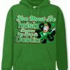 Bewild Unisex Sweatshirts & Long Sleeve You Must Be Irish Because My Dick Is Dublin Hoodie