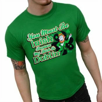 Bewild You Must Be Irish Because My Dick Is Dublin T-Shirt Men's T-Shirts 5 Bewild You Must Be Irish Because My Dick Is Dublin T-Shirt Men's T-Shirts